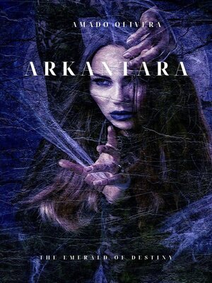 cover image of Arkantara the Emerald of Destiny